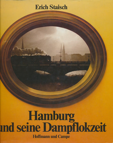 Hamburg und seine Dampflokzeit