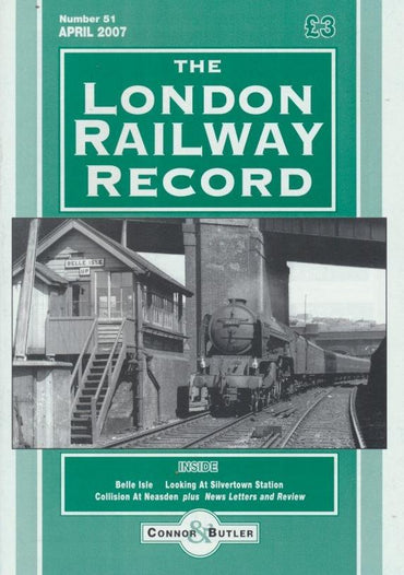 London Railway Record - Number 51
