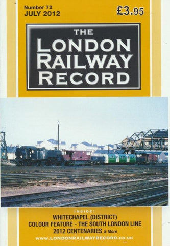 London Railway Record - Number 72