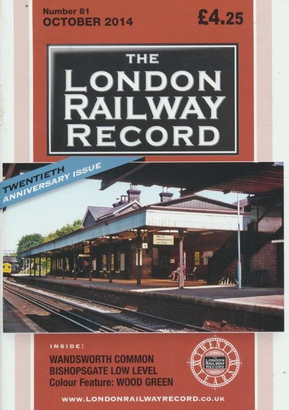 London Railway Record - Number 81