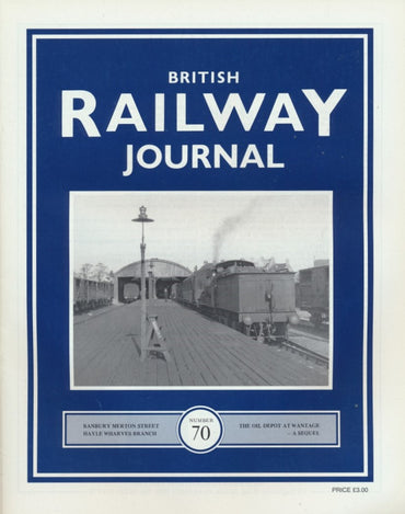 British Railway Journal - Issue 70