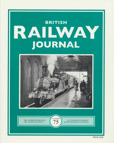 British Railway Journal - Issue 75