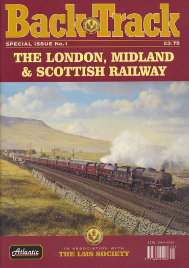 BackTrack Special Issue No. 1 - The London, Midland & Scottish Railway