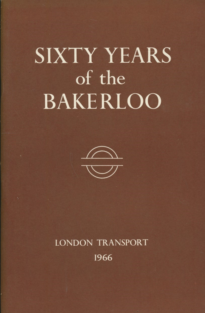 Sixty Years of the Bakerloo
