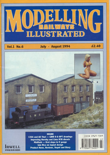 Modelling Railways Illustrated: Vol. 1 No. 6 - July-August 1994