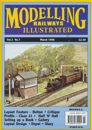 Modelling Railways Illustrated: Vol. 3 No. 7 - March 1996