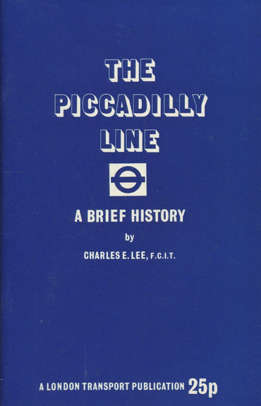 The Piccadilly Line - A Brief History